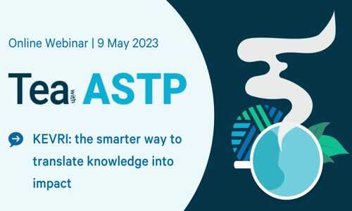 Tea with ASTP: KEVRI: the smarter way to translate knowledge into impact