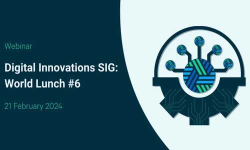 Digital Innovations SIG World Lunch #6