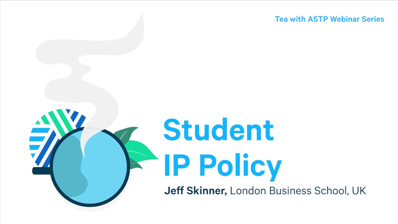 Tea with ASTP: Student IP Policy