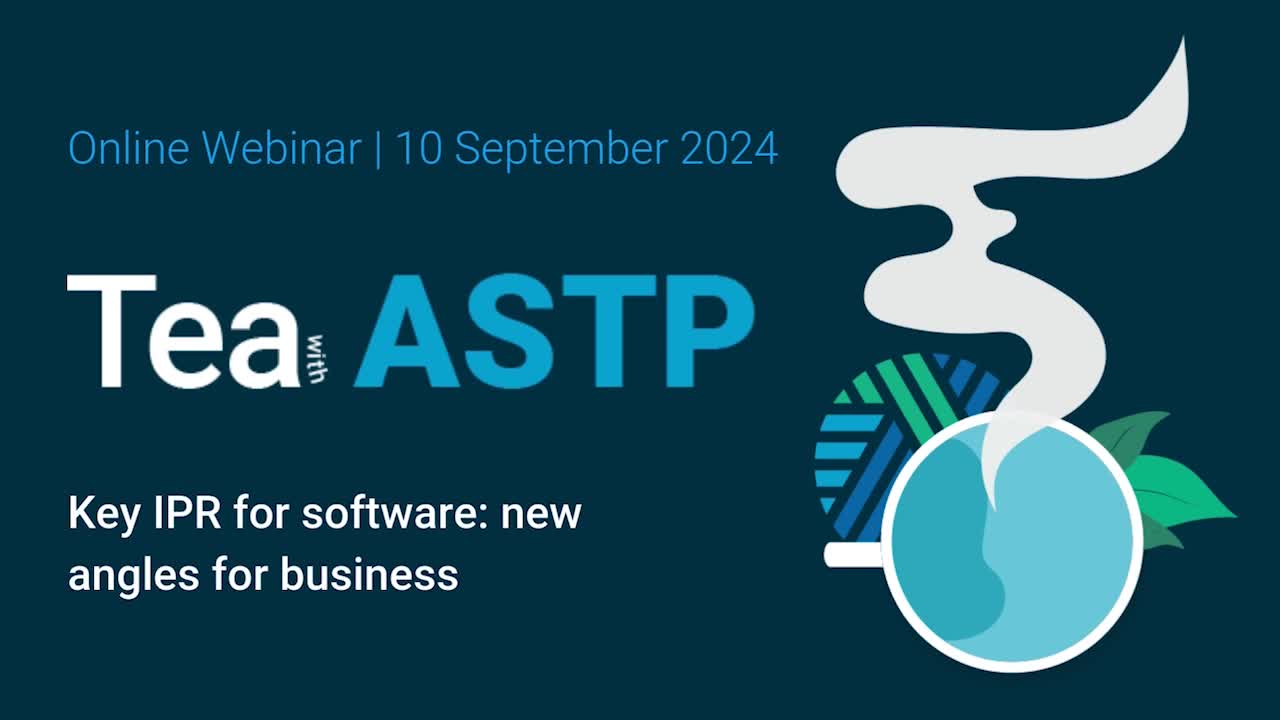 Tea with ASTP: Key IPR for software: new angles for business