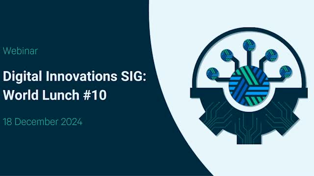 Digital Innovations SIG: World Lunch #10