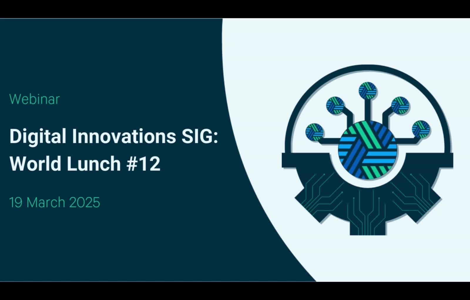 Digital Innovations SIG: World Lunch #12