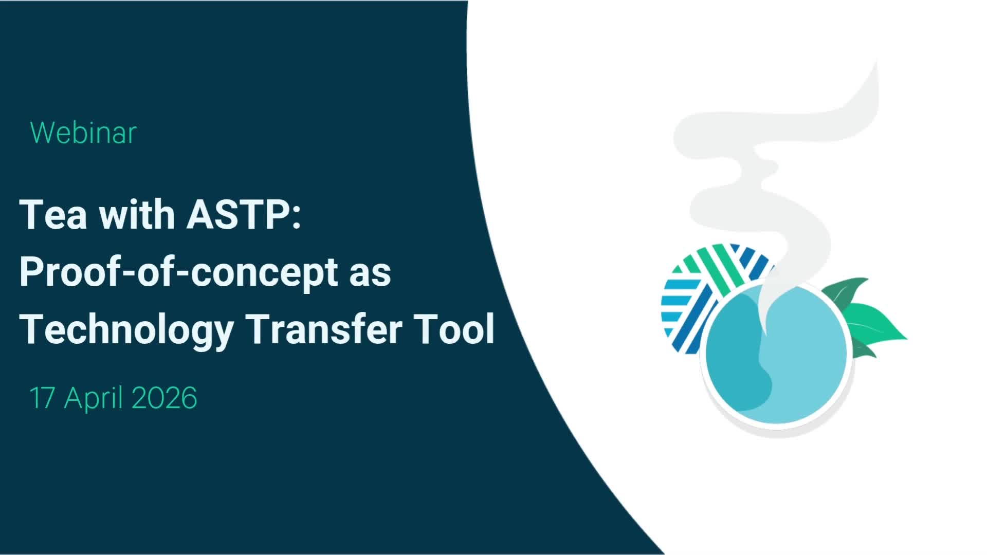 Tea with ASTP: Proof-of-Concept as a Technology Transfer Tool
