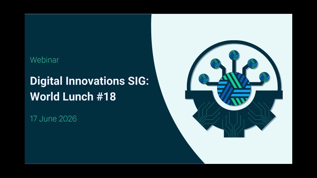 Duplicate of Digital Innovations SIG: World Lunch #18
