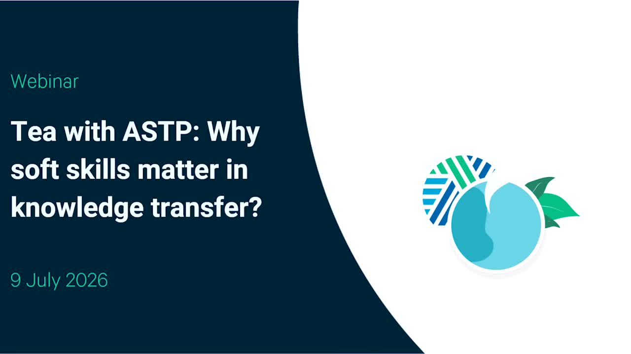 Tea with ASTP: Why Soft Skills Matter in Knowledge Transfer?